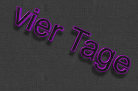 vier Tage